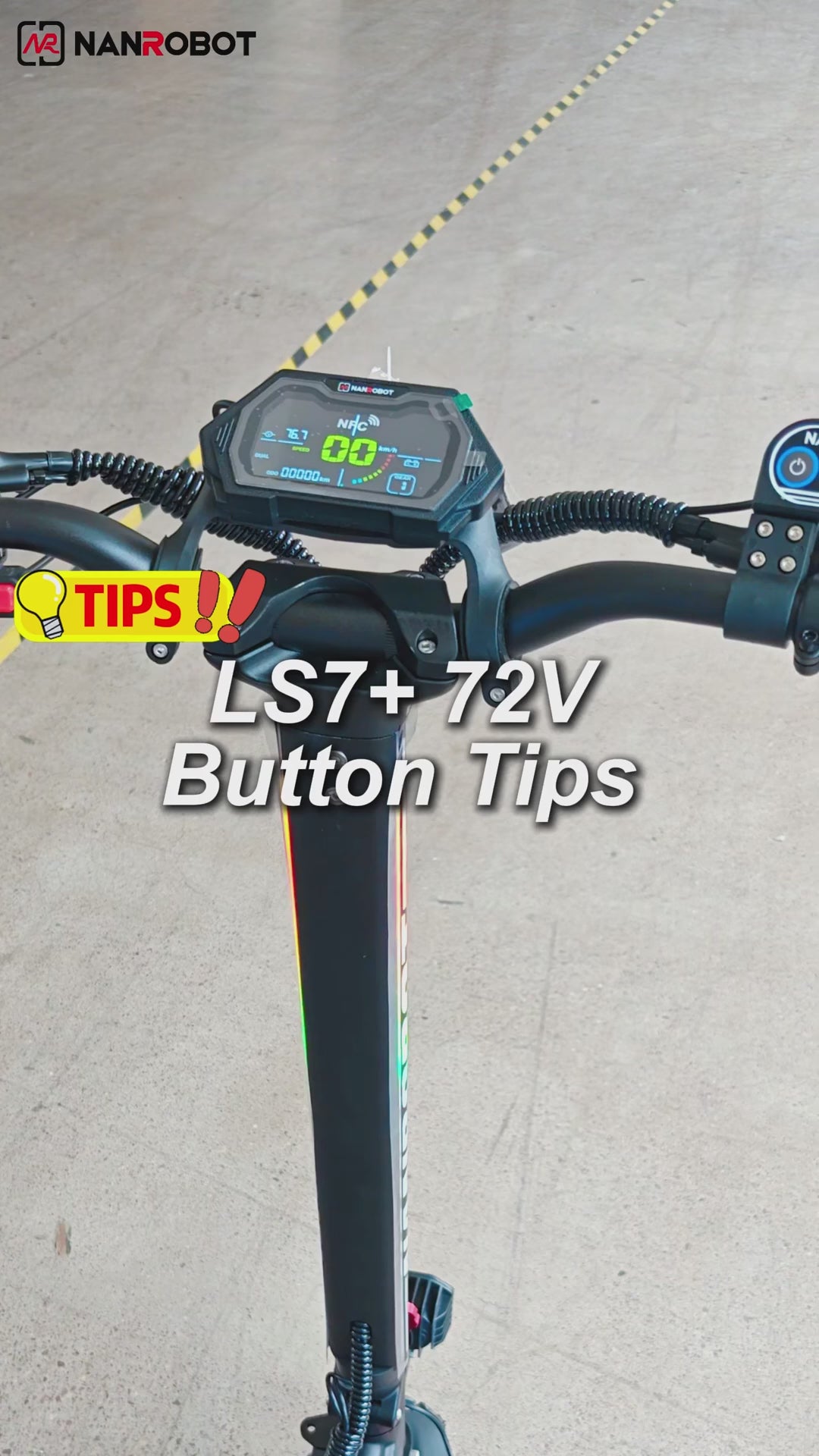 How to Operate My LS7+72V? - Nanrobot Button Tips